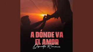 a d nde va el amor