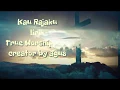 Download Lagu Kau Rajaku - True Worshippers - lirik