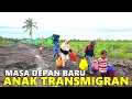 Download Lagu ANTUSIAS ANAK-ANAK WARGA TRANSMIGRASI BARU MENYAMBUT MASA DEPAN DI TANAH HARAPAN KALIMANTAN