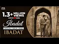 Lagu Ibadat (इबादत) | Official Music Video | Latest Hindi Song | iSong Studio