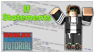 Beginner s Roblox Scripting Tutorial - If Statements Beginner to Pro 2019