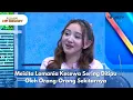 Meisita Lomania Kecewa Sering Ditipu Oleh Orang-Orang Sekitarnya - RUMPI (05/11/2025) P3