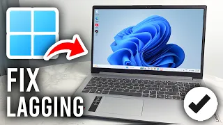 How To Fix Windows 11 Lagging & Slow Problem - Tutorial