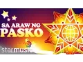 Lagu 25 Days of Christmas: Sa Araw Ng Pasko