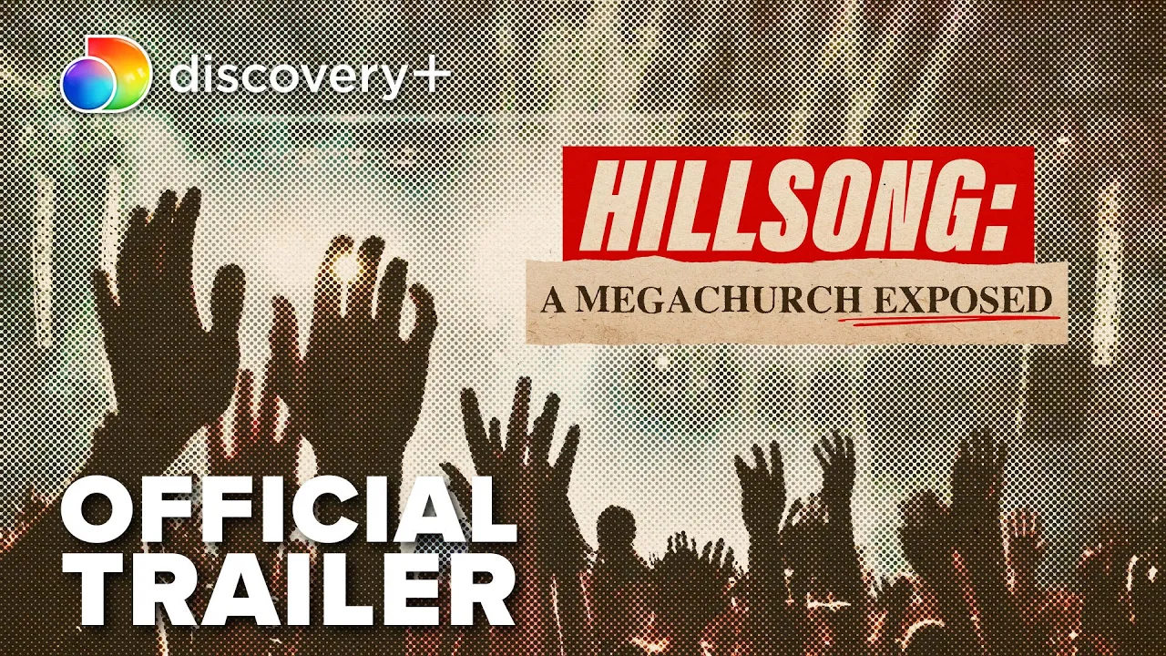 “Hillsong: A Megachurch Exposed” - Official Trailer