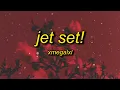Lagu JET SET!