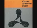 Cream Anthems 2000 - CD1
