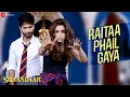 Raitaa Phail Gaya - Official Video | Shaandaar | Shahid Kapoor \u0026 Alia Bhatt | Divya Kumar