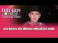 Faul Gayo - Kambing Hitam | Video Lirik