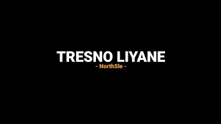 tresno liyane northsle lirik lagu pengarepku kowe oleh penggantiku