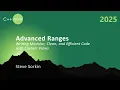 Download Lagu Advanced Ranges - Writing Modular, Clean, and Efficient Code with Custom Views - Steve Sorkin