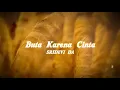 Sridevi - Buta Karena Cinta (Official Lyric Music)