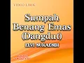 Sumpah Benang Emas (Dangdut) - Elvi Sukaesih