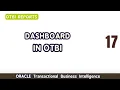 17 Overview on Dashboards in OTBI OTBI Dashboard Objects Features Oracle Fusion OTBI