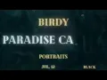 Birdy - Paradise Calling (Lyrics)