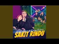 Sakit Rindu (feat. Denny Caknan)