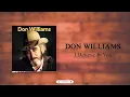 Don Williams - I Believe In You