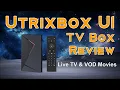 Utrixbox U1 Live TV VOD Amlogic Android TV Box Review
