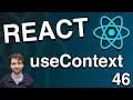 useContext Hook Introduction - React Tutorial 46