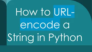 How to URL-encode a String in Python