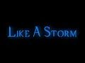 Like A Storm - Love The Way You Hate Me (Lyrics)