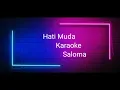 Download Lagu Hati Muda - Saloma - Karaoke