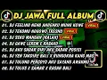 Download Lagu DJ JAWA FULL ALBUM VIRAL TIKTOK 2024 || DJ FEELING NENG ANGENKU MUNG KOWE X DJ TEKOMU NGGOWO TRESNO