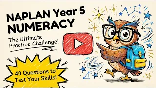 NAPLAN Year 5 Numeracy Practice Test - 40 Questions with Answers