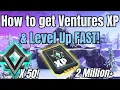 How To Get VENTURES XP level Up Fast All The Rewards - Fortnite STW