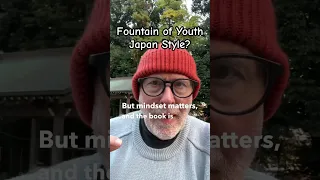 What Japan Taught Me About the REAL Fountain of Youth #japan  #bluezone #longevity