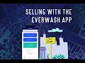 Selling With the EverWash App