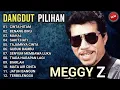 Download Lagu MEGGY Z FULL ALBUM PILIHAN 2025 || PALING DI CARI
