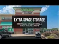 Storage Units in Indian Trail NC on Wesley Chapel Rd Ste A Extra Space Storage