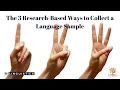The 3 Research-Based Ways to Collect a Language Sample