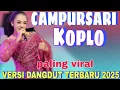 Download Lagu campursari koplo paling viral @Mayselmusic
