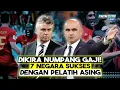 Download Lagu ANTEK ASING BAWA JUARA! 7 Negara yang Sukses Besar dengan Pelatih Asing!