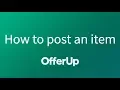 How to post an item to sell on OfferUp