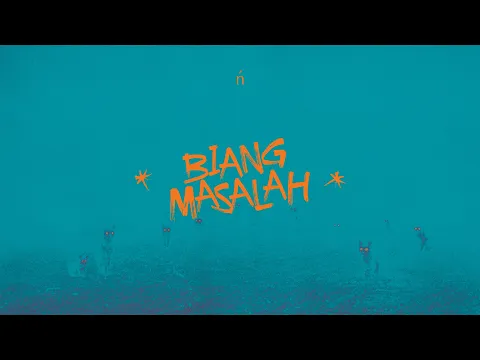 Download MP3 eńau - Biang Masalah (Official Video Lyric)