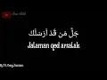 Download Lagu Lirik sholawat Jalaman qod arsalak