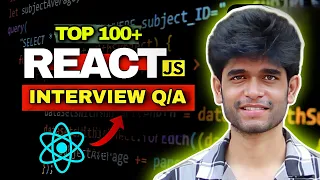 Top 100 React JS Interview Questions and Answers 2024