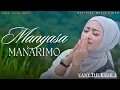Download Lagu Vany Thursdila - Manyasa Manarimo (Official Music Video)