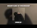 Download Lagu Mountains Of Friendship | Speed Up نشید 🫀| Mohammad Al Muqit
