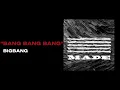 Lagu BIGBANG - BANG BANG BANG ( 1 HOUR )