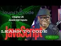 Chapter 25 JavaScript Inputs
