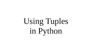 Using Tuples in Python