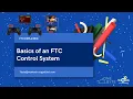 Basics of an FTC Control System