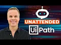 Unattended Robots in UiPath Orchestrator Full Tutorial