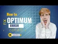 How To Fix Optimum Error Codes