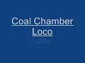 Coal Chamber - Loco lyrics