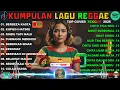 Lagu 🎧 Top Hits Spotify Indonesia 2025  Kumpulan Lagu Reggae Terbaru – Cover Reggae 🔥